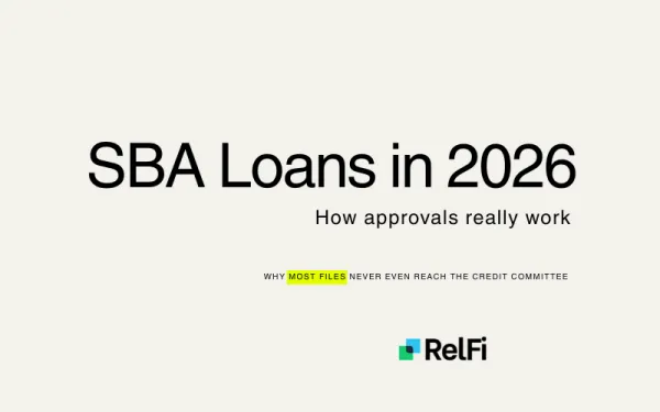 SBA loans in 2026 showing how approvals really work and why most files fail before committee